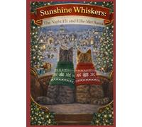 Sunshine Whiskers:: The Night Eli and Ellie Met Santa