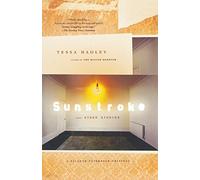 Sunstroke and Other Stories