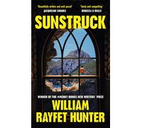 Sunstruck: Perfect for fans of Call Me By Your , Hunter, Hunter,,.