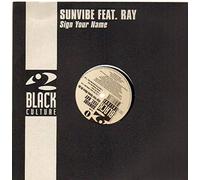 Sunvibe Feat.Ray - Sign Your Name/Move on Up [Vinyl Maxi-Single] [VINYL]