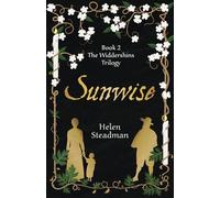 Sunwise: Witch trials historical fiction: 2 (The Newcastle Witch Trials Trilogy)