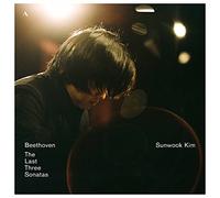 Sunwook Kim - Ludwig van Beethoven: The Last Three Sonatas