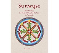 Sunwyse: celebrating the sacred Wheel of the Year in Australia