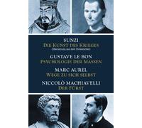 Sunzi Gustave L Die Kunst des Krieges - Psychologie der Massen - Wege (Hardback)