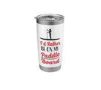 SUP Paddleboard I'd Rather Be On My Paddle Board Girl Stainless Steel Insulated Tumbler