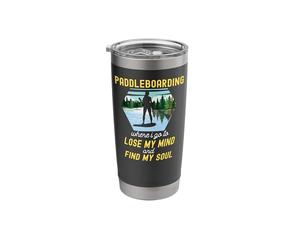 SUP Paddleboard Paddleboarding Lose My Mind Girl Stainless Steel Insulated Tumbler