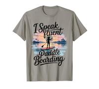 SUP Stand Up Paddle I Speak Fluent Paddle Boarding T-Shirt