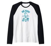 SUP Surfing Stand Up Paddle paddling supboard EAT SLEEP SUP Raglan Baseball Tee