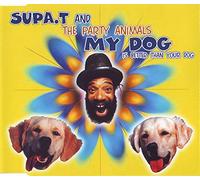 Supa T. & The Party Animals - My dog (is better than your dog, incl. 3 versions, 1995)