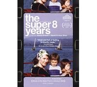 SUPER 8 YEARS