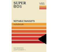 Super 80s Notable Nuggets Notebook: Classic Videotape Throwback Journal with a Nostalgic Retro Cover Design Reminiscent of 1980s Video Movie Cassette Tape in Orange / Red / Cream