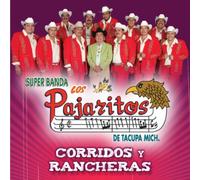 Super Banda Los Pajaritos - Corridos Y Rancheras