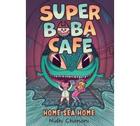 Super Boba Cafe #2: Home Sea Home