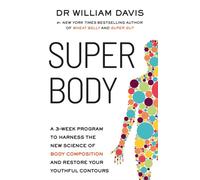 SUPER BODY by DAVIS, WILLIAM Paperback Self Help Business