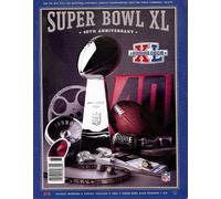 Super Bowl XL Game Program ~ 40th Anniversary (Sunday, February 5, 2006)