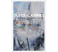 Super-Cannes by J. G. Ballard (Paperback Book)