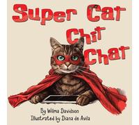 Super Cat Chit Chat