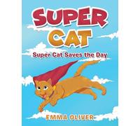 Super Cat: Super Cat Saves the Day