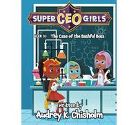 Super CEO Girls Book 10: The Case of the Bashful Boss