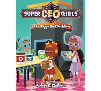 Super CEO Girls Book 7: Piggy Bank Problems