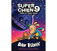 Super Chien: N° 9 - Crime Et Chat-Iment