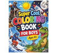 Super Cool Coloring Book for Boys (4+)