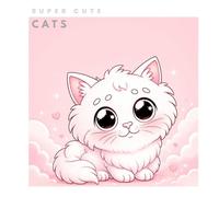 SUPER CUTE CATS: Malbuch-Band I