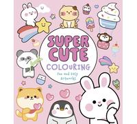 Super Cute Colouring : Fun and Easy Artworks