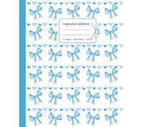 Super Cute Preppy Aesthetic Composition Notebook Pastel Blue & White Coquette Bows: Wide Ruled Journal for Girls, Kids, Teens,Y2K Cool Girly School Supply