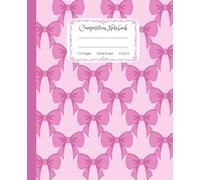Super Cute Preppy Aesthetic Composition Notebook Pastel Pink Coquette Bows: Wide Ruled Journal |110 pages| for Girls, Kids, Teens for All Ages, Y2K Cool Girly School Supply With Vintage Details.