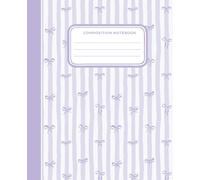 Super Cute Preppy Aesthetic Composition Notebook - Pastel Purple and White with Bows: Wide Ruled Journal for Girls and Teens - Stylish and Fun for School, Notes, or Everyday Writing