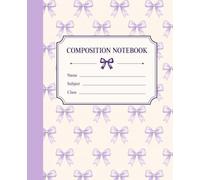 Super Cute Preppy Aesthetic Composition Notebook Pastel Purple and White with Bows: Wide Ruled Journal for Girls, Kids and Teens | Ideal for School, Y2K Journaling or Gifts