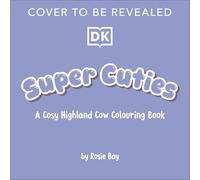 Super Cuties A Cosy Highland Cow Colouring Book
