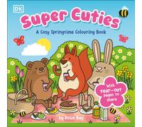 Super Cuties A Cosy Springtime Colouring Book: 30 Cute and Blossoming Illustrations For All Ages