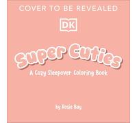Super Cuties: A Cozy Comfy Rainy Day Coloring Book: With Tear-Out Pages to Share