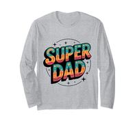 Super Dad Daddy Heroe - Funny Father’s Daddys Long Sleeve T-Shirt