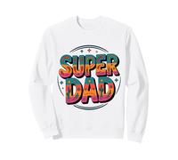 Super Dad Daddy Heroe - Funny Father’s Daddys Sweatshirt