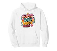 Super Dad Mode Always On - Funny Father’s Daddys Pullover Hoodie