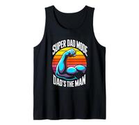 Super Dad Mode Dads The Man Father Strength Tank Top
