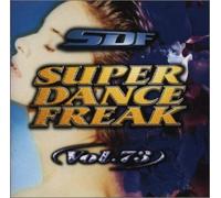 Super Dance Freak - Super Dance Freak 73