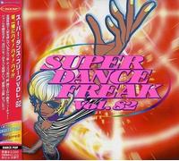 Super Dance Freak - Super Dance Freak 82