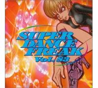 Super Dance Freak - Super Dance Freak 83