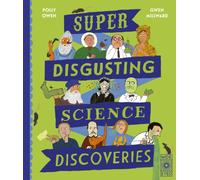 Super-Disgusting Science Discoveries
