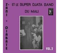 Super Djata Band & Zani Diabaté - Volume 2 [VINYL]