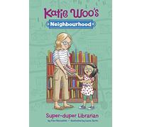 Super-Duper Librarian (Katie Woo's Neighbourhood)