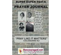Super Duper TGIF-k Prayer Journal