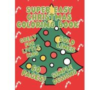 Super Easy Christmas Coloring Book that is great for little kids and toddlers | Big Bold Designs | Cute Christmas Designs: perfect for small children who are learning to stay in the lines