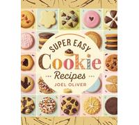 SUPER EASY COOKIE RECIPES BOOK: 50 Irresistible Treats for Every Occasion - Quick, Delicious, and Perfect for Sharing!