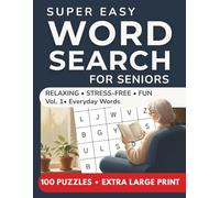 Super Easy Extra Large Print Word Search for Seniors: Vol. 1 - Everyday Words: Relaxing Puzzle Book for Seniors and Families | Fun Brain Games for Memory, Focus, and Calm (Large Print Books)