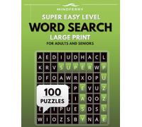 Super Easy Large Print Word Search for Adults and Seniors: 100 Simple Puzzles • Big Letters • Easy Level for Beginners • Relaxing Brain Games for Stress Relief